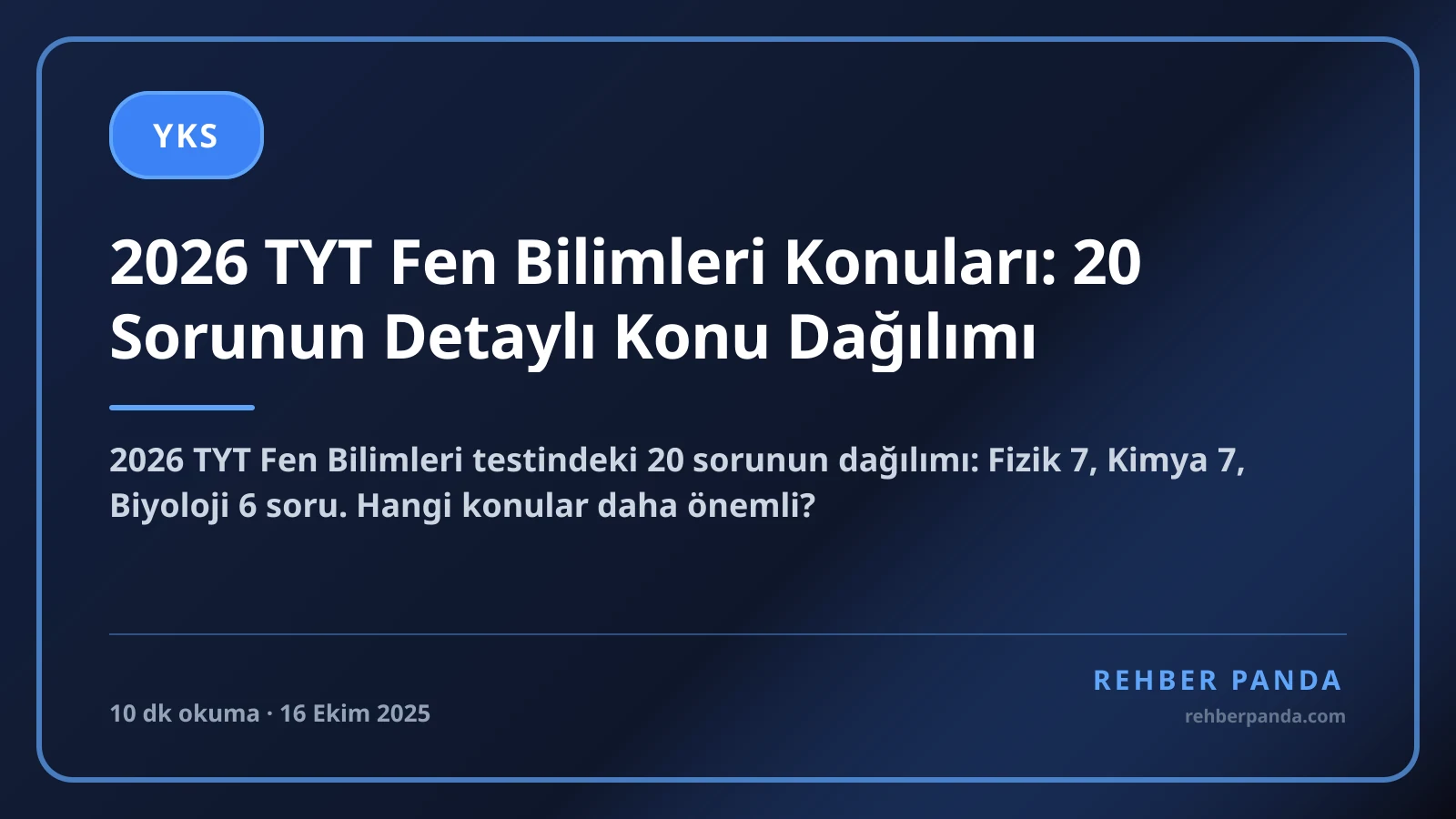 2026 TYT Fen Bilimleri Konuları: 20 Sorunun Detaylı Konu Dağılımı