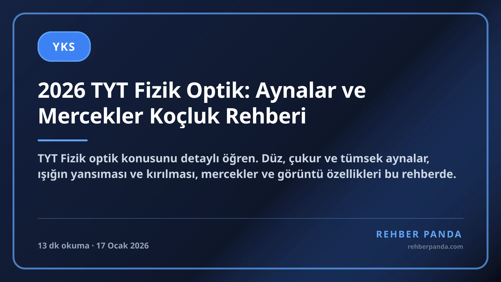 2026 TYT Fizik Optik: Aynalar ve Mercekler Koçluk Rehberi