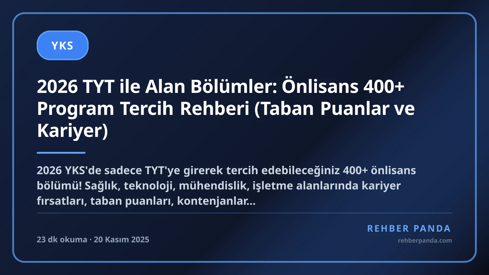 2026 TYT ile Alan Bölümler: Önlisans 400+ Program Tercih Rehberi (Taban Puanlar ve Kariyer)