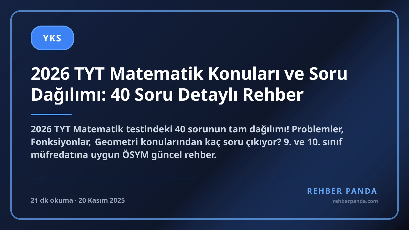 2026 TYT Matematik Konuları ve Soru Dağılımı: 40 Soru Detaylı Rehber