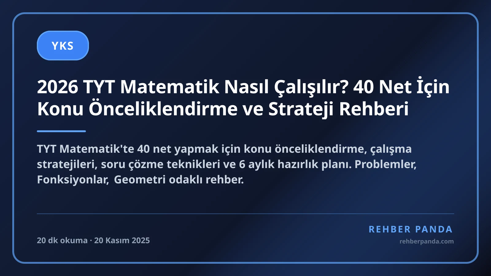 2026 TYT Matematik Nasıl Çalışılır? 40 Net İçin Konu Önceliklendirme ve Strateji Rehberi