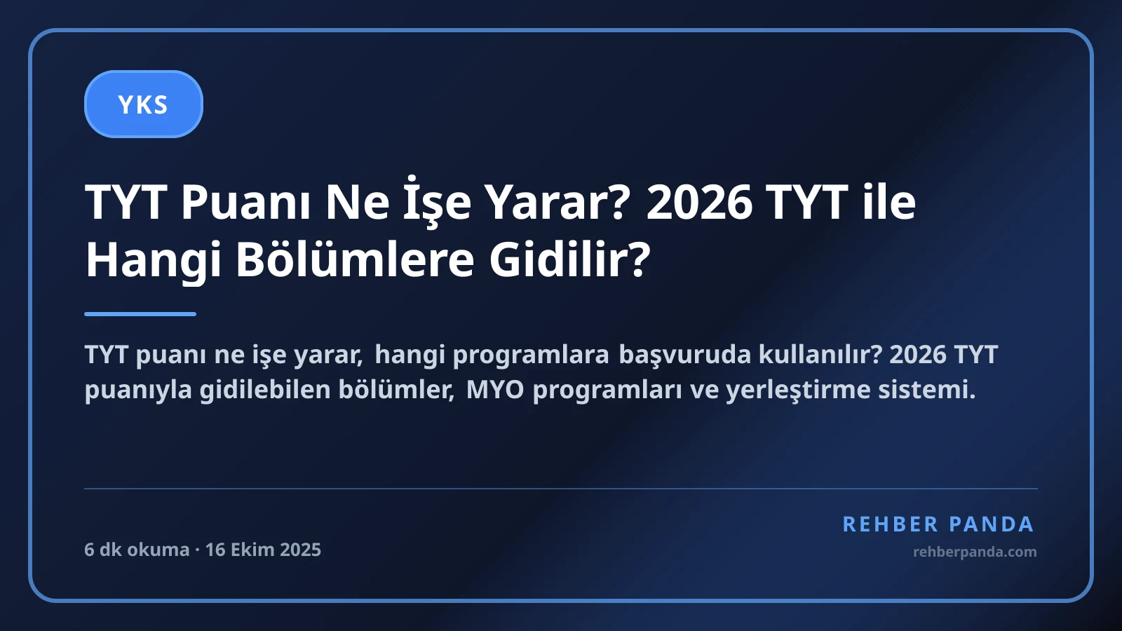 TYT Puanı Ne İşe Yarar? 2026 TYT ile Hangi Bölümlere Gidilir?
