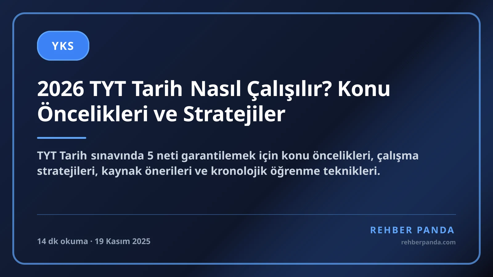2026 TYT Tarih Nasıl Çalışılır? Konu Öncelikleri ve Stratejiler