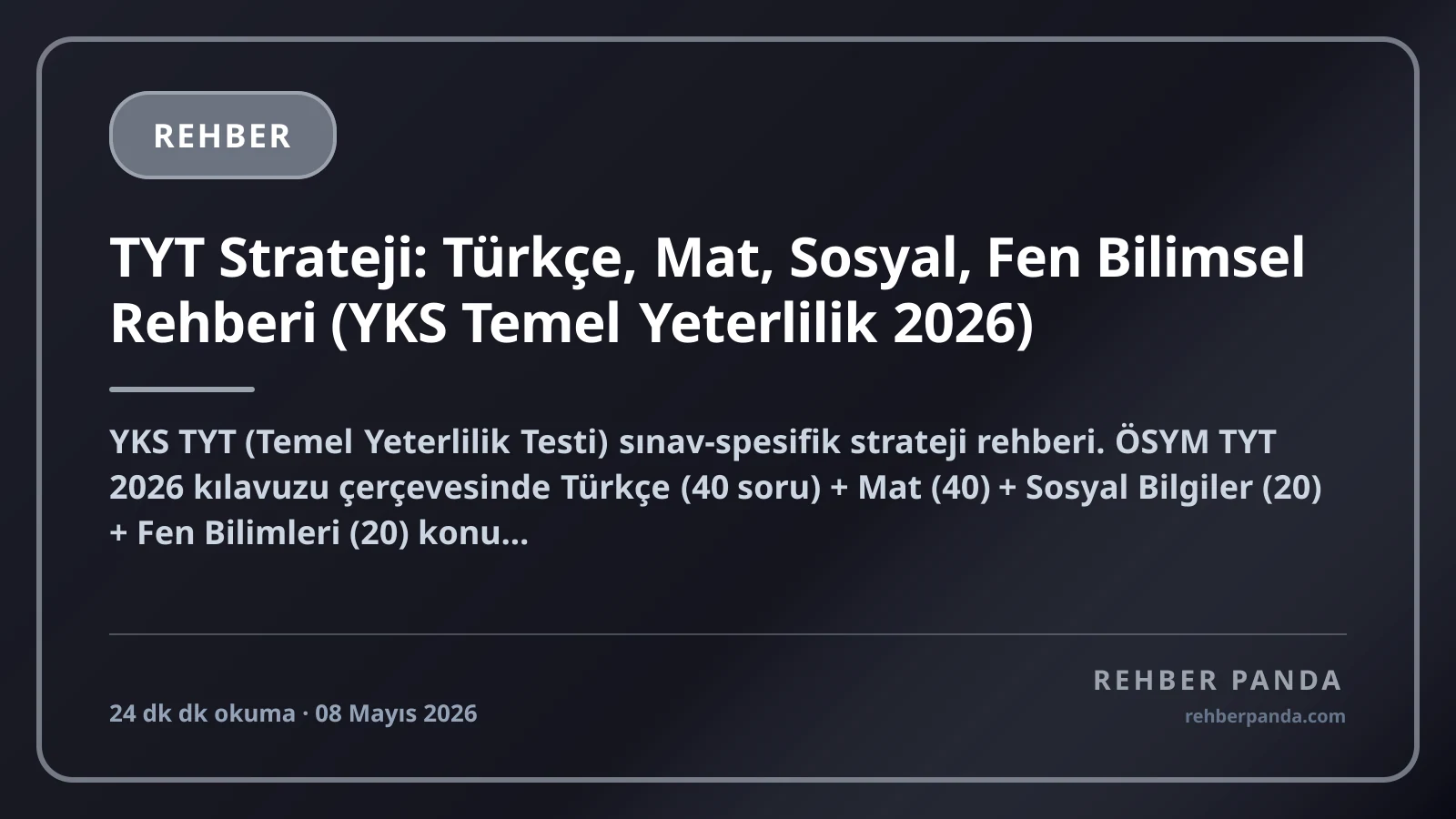 TYT Strateji: Türkçe, Mat, Sosyal, Fen Bilimsel Rehberi (YKS Temel Yeterlilik 2026)