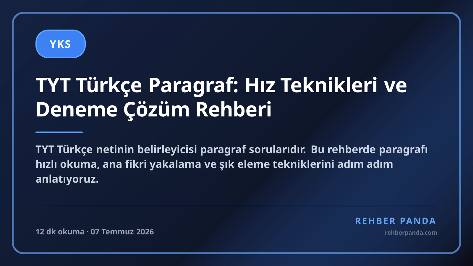 TYT Türkçe Paragraf: Hız Teknikleri ve Deneme Çözüm Rehberi
