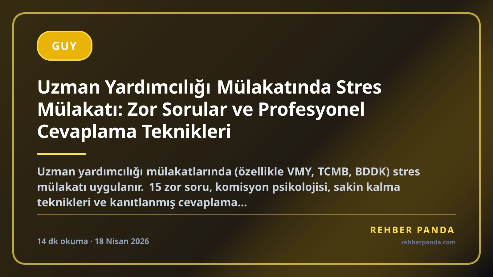 Uzman Yardımcılığı Mülakatında Stres Mülakatı: Zor Sorular ve Profesyonel Cevaplama Teknikleri