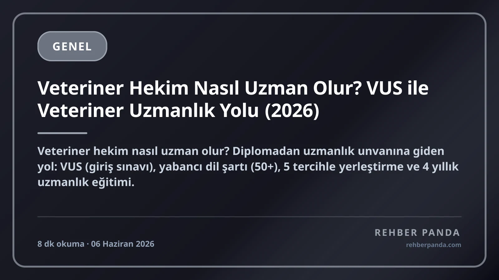 Veteriner Hekim Nasıl Uzman Olur? VUS ile Veteriner Uzmanlık Yolu (2026)