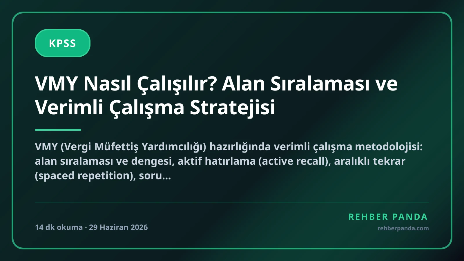 VMY Nasıl Çalışılır? Alan Sıralaması ve Verimli Çalışma Stratejisi
