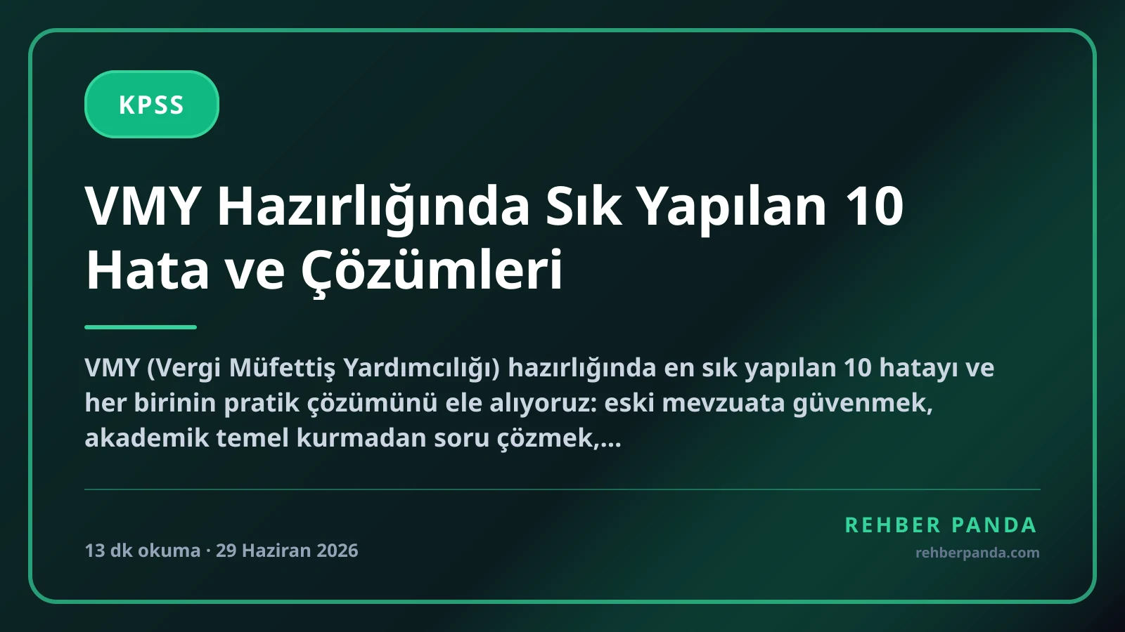 VMY Hazırlığında Sık Yapılan 10 Hata ve Çözümleri