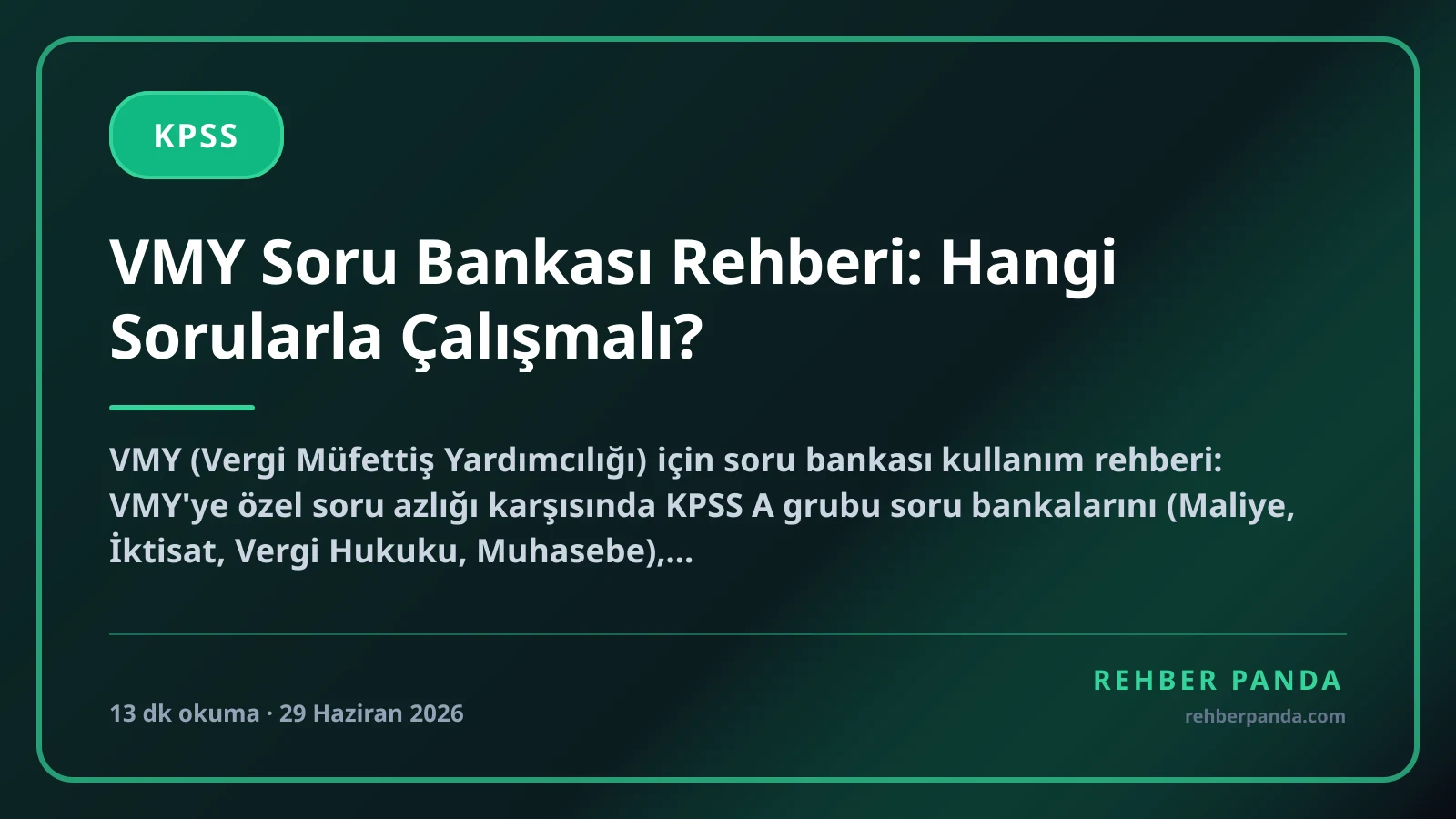 VMY Soru Bankası Rehberi: Hangi Sorularla Çalışmalı?