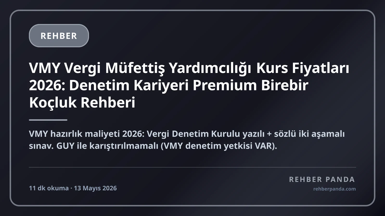 VMY Vergi Müfettiş Yardımcılığı Kurs Fiyatları 2026: Denetim Kariyeri Premium Birebir Koçluk Rehberi