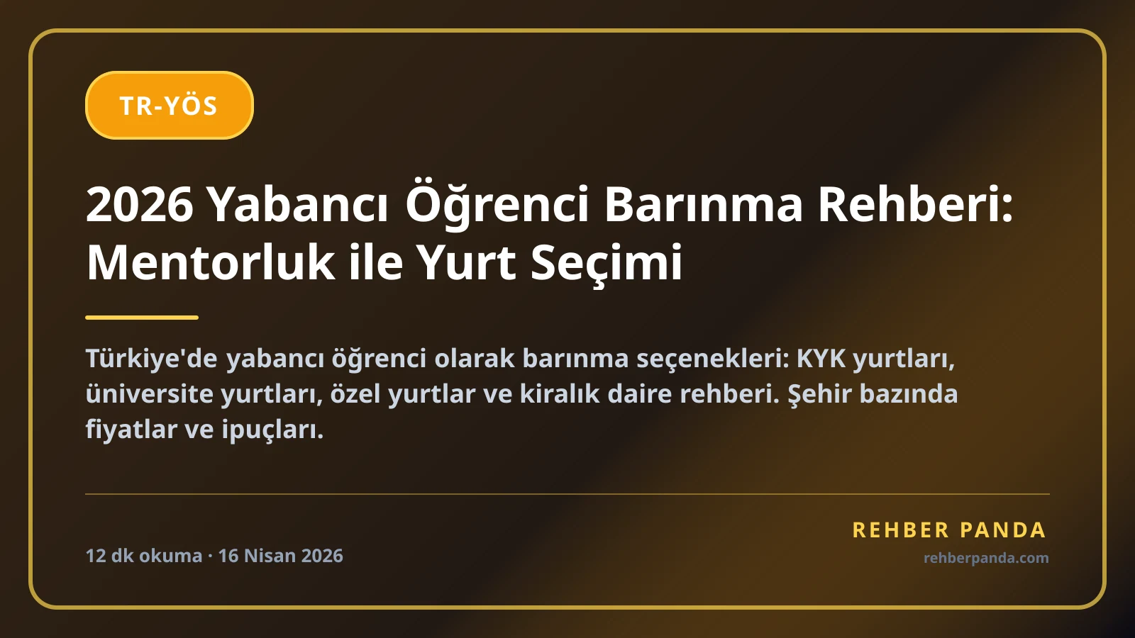 2026 Yabancı Öğrenci Barınma Rehberi: Mentorluk ile Yurt Seçimi
