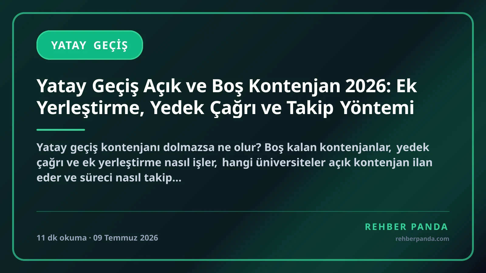 Yatay Geçiş Açık ve Boş Kontenjan 2026: Ek Yerleştirme, Yedek Çağrı ve Takip Yöntemi