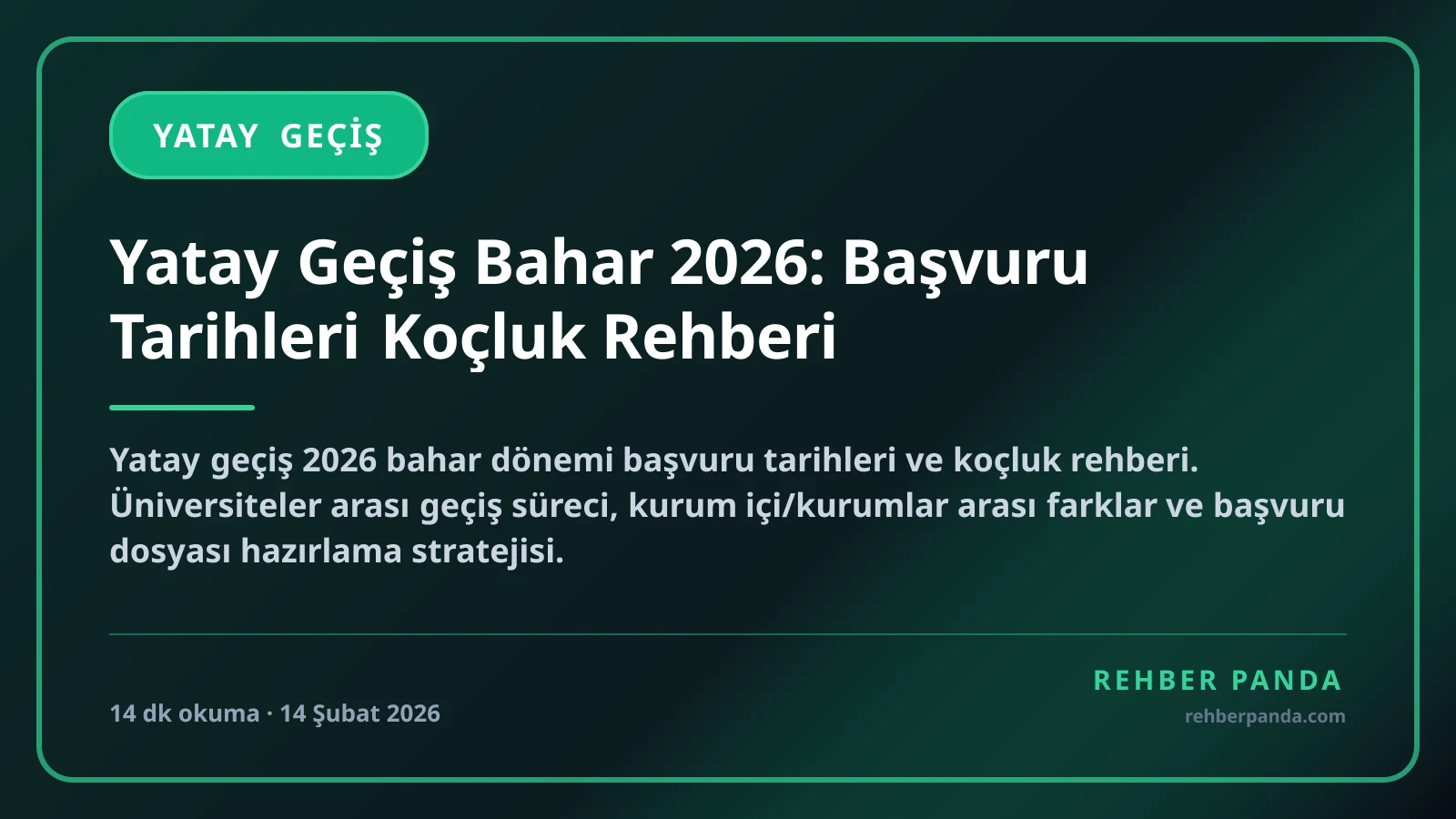 Yatay Geçiş Bahar 2026: Başvuru Tarihleri Koçluk Rehberi