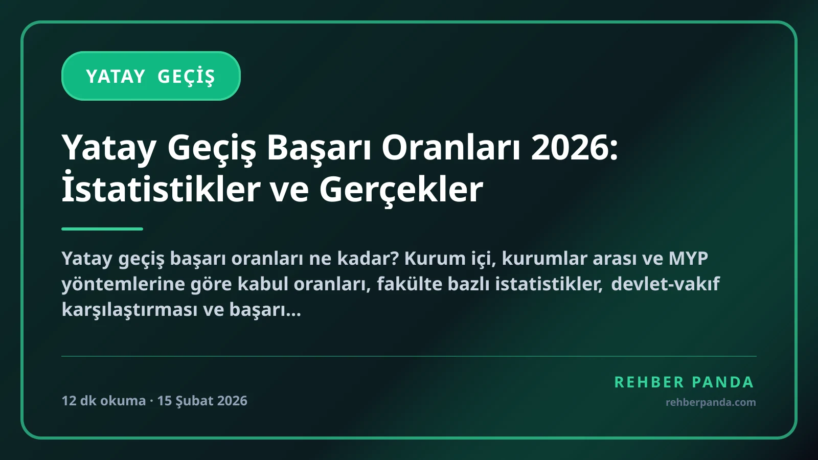 Yatay Geçiş Başarı Oranları 2026: İstatistikler ve Gerçekler