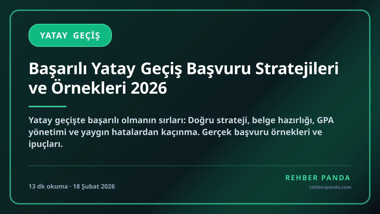 Başarılı Yatay Geçiş Başvuru Stratejileri ve Örnekleri 2026