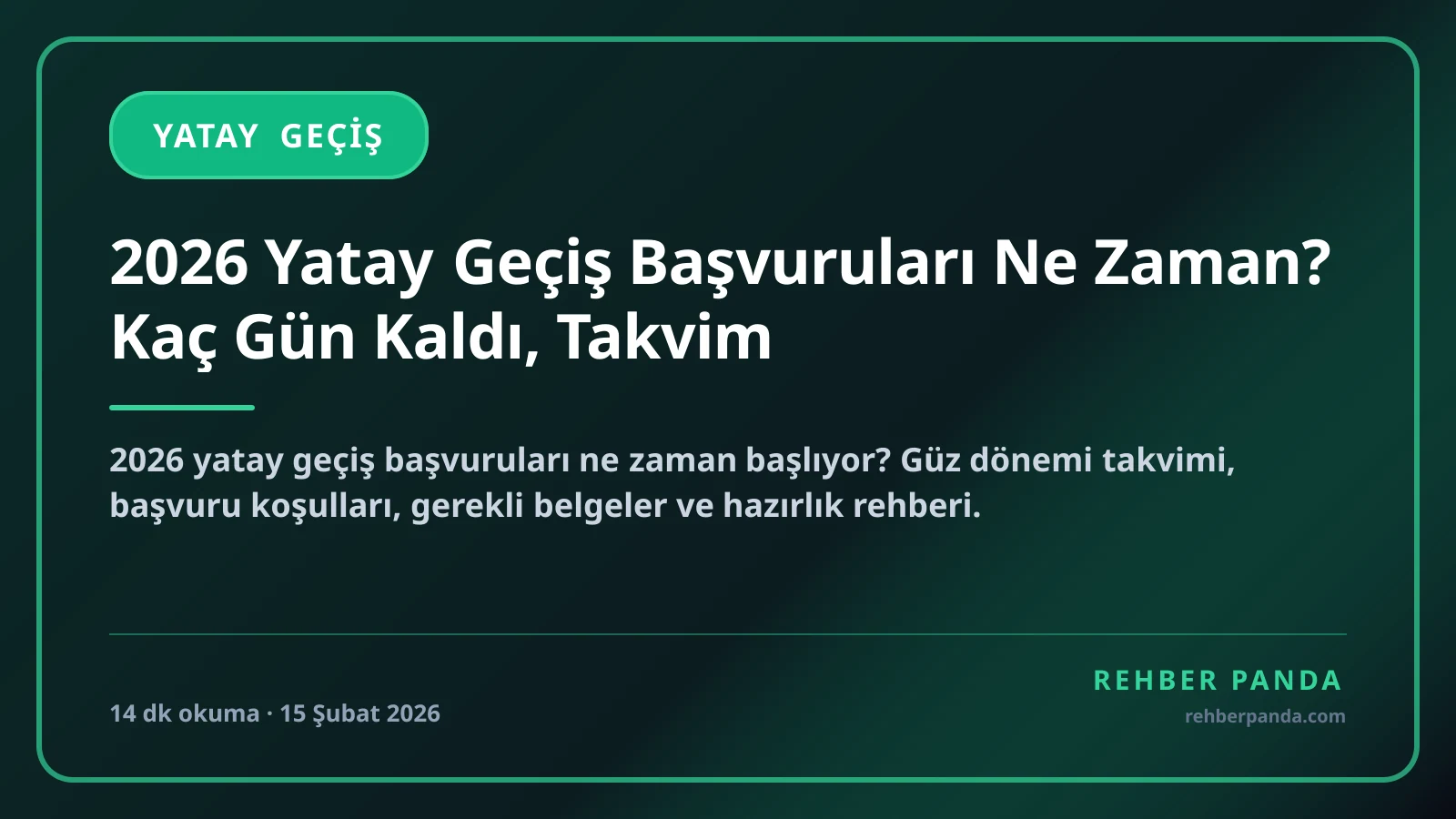 2026 Yatay Geçiş Başvuruları Ne Zaman? Kaç Gün Kaldı, Takvim