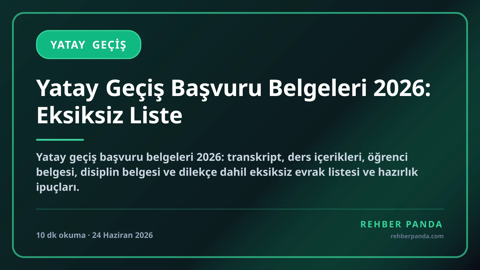 Yatay Geçiş Başvuru Belgeleri 2026: Eksiksiz Liste