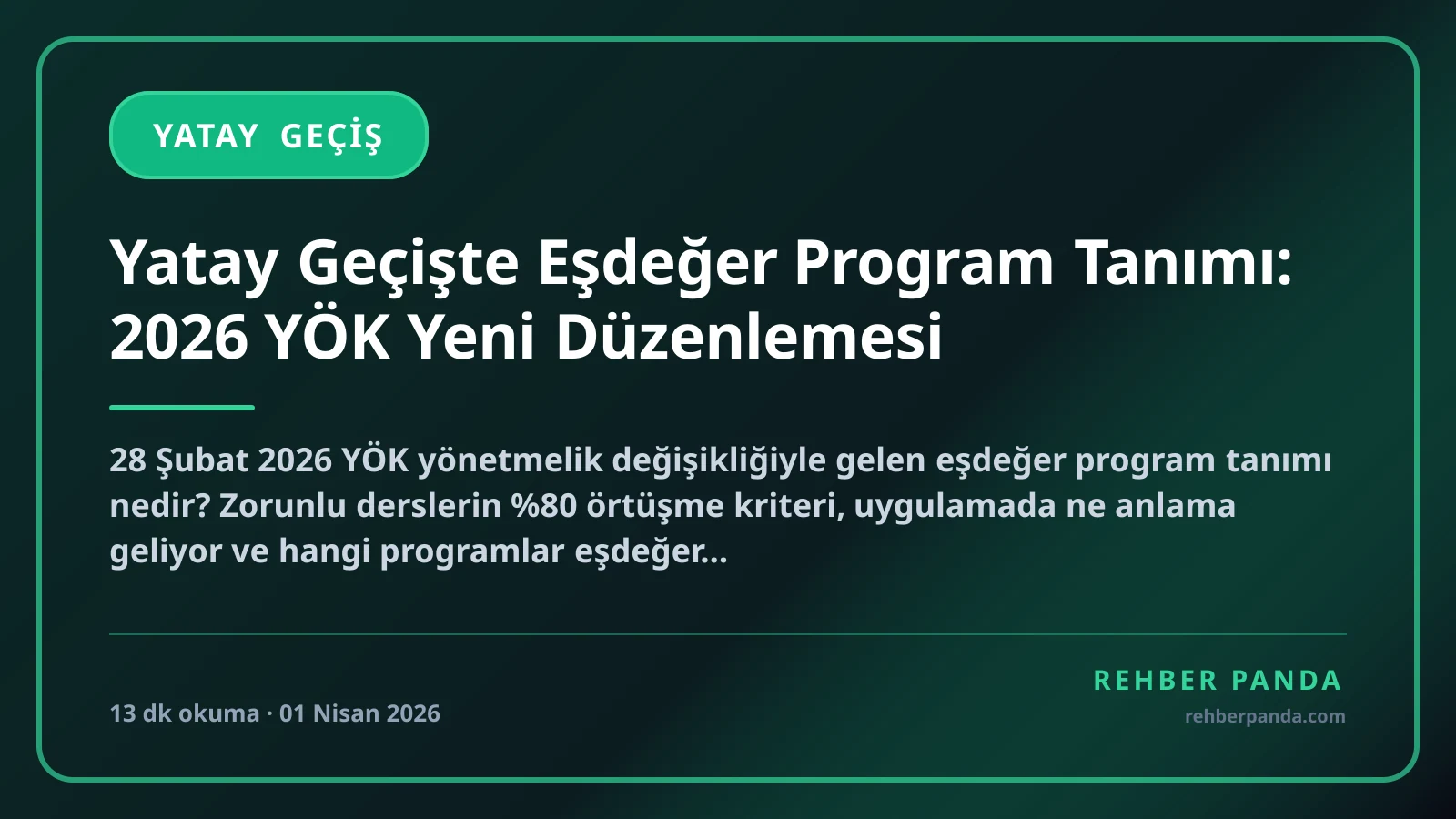 Yatay Geçişte Eşdeğer Program Tanımı: 2026 YÖK Yeni Düzenlemesi