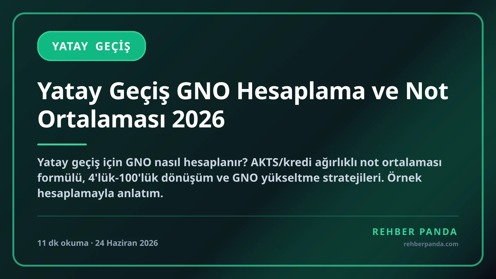 Yatay Geçiş GNO Hesaplama ve Not Ortalaması 2026