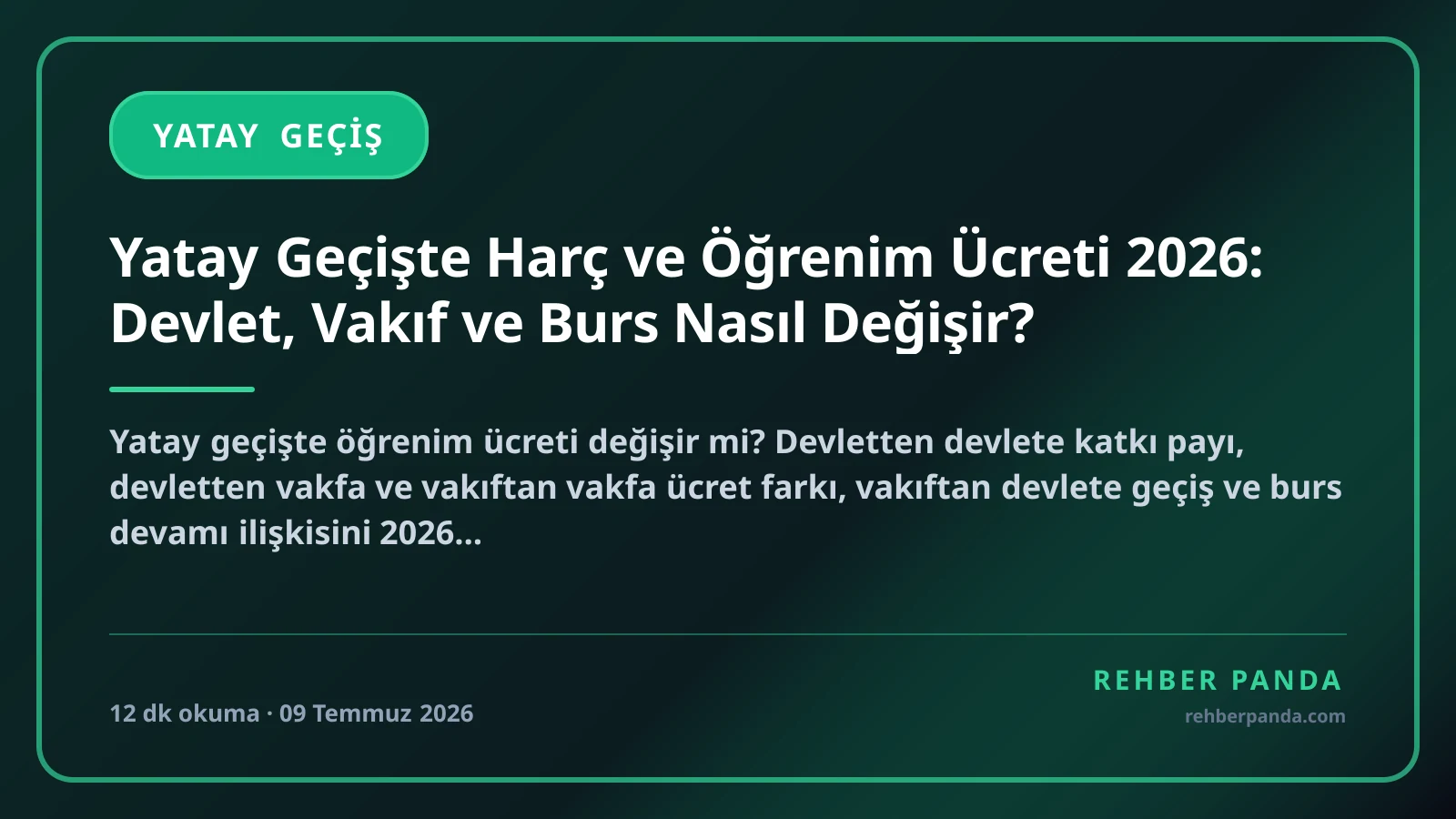 Yatay Geçişte Harç ve Öğrenim Ücreti 2026: Devlet, Vakıf ve Burs Nasıl Değişir?