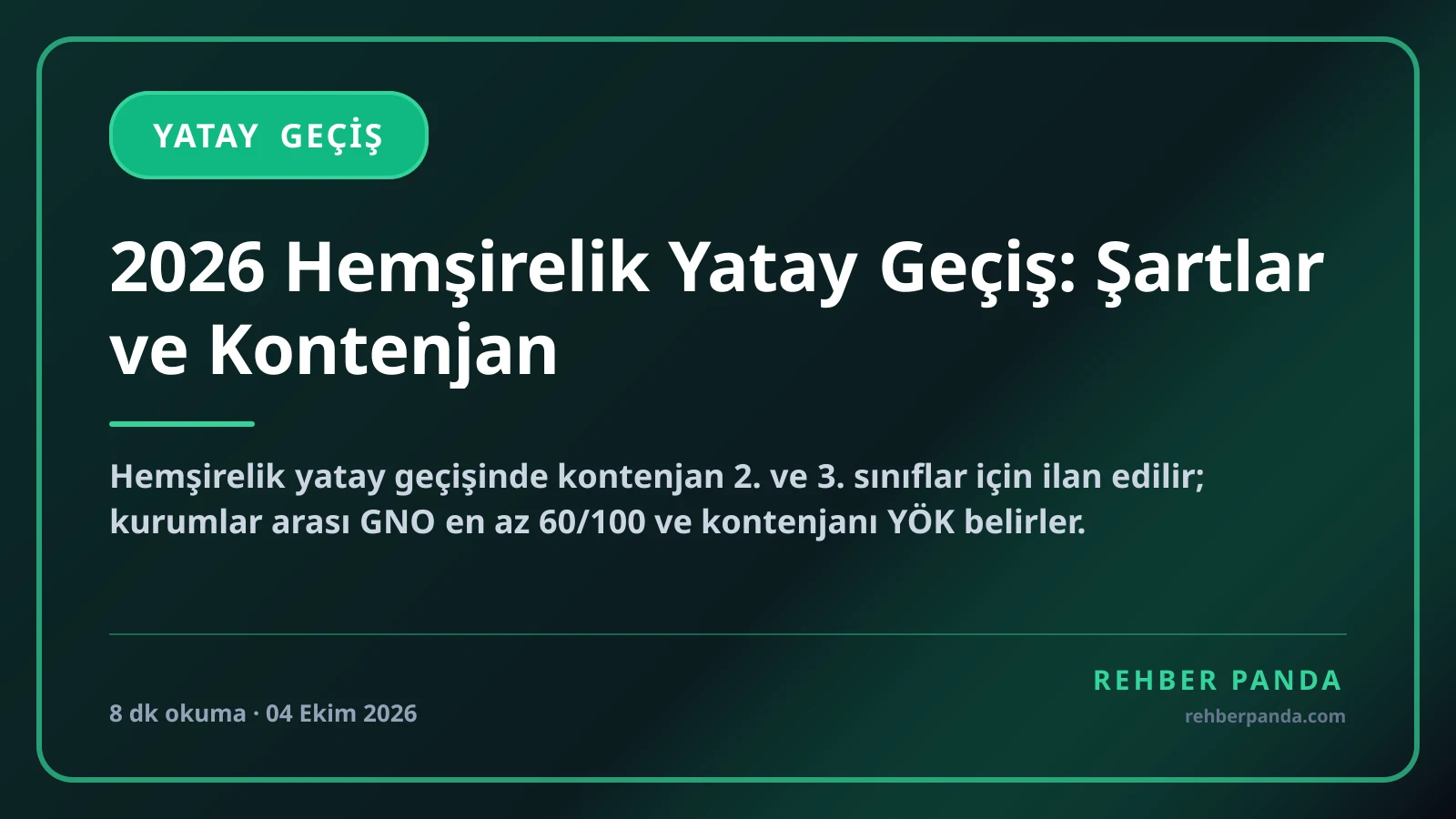 2026 Hemşirelik Yatay Geçiş: Şartlar ve Kontenjan