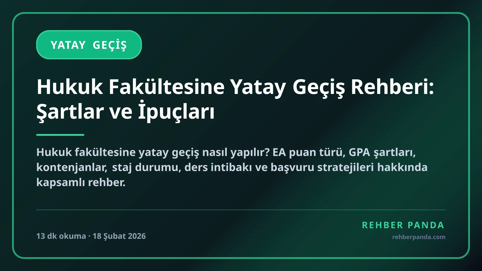 Hukuk Fakültesine Yatay Geçiş Rehberi: Şartlar ve İpuçları