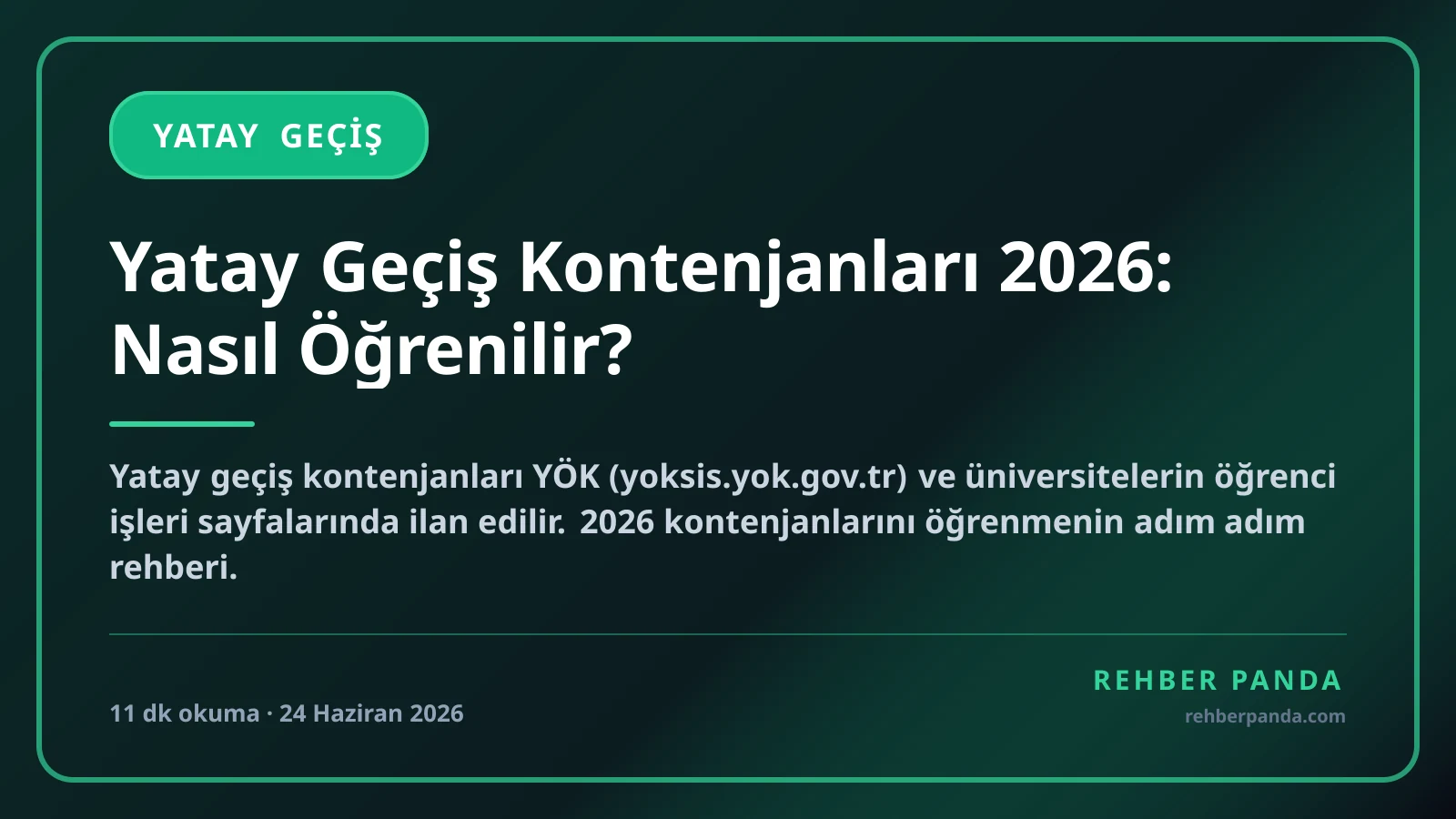 Yatay Geçiş Kontenjanları 2026: Nasıl Öğrenilir?