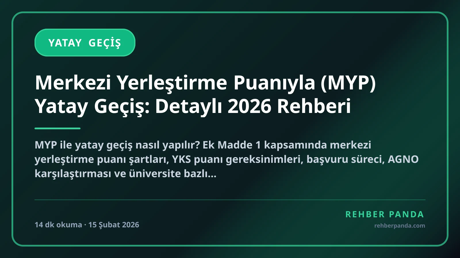 Merkezi Yerleştirme Puanıyla (MYP) Yatay Geçiş: Detaylı 2026 Rehberi