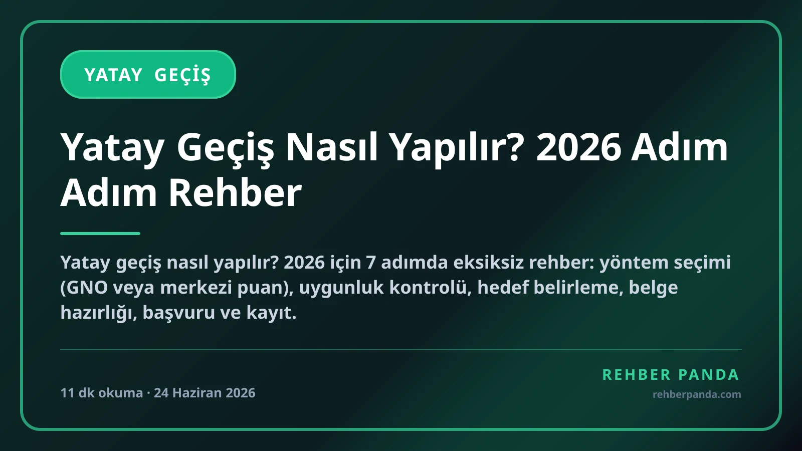 Yatay Geçiş Nasıl Yapılır? 2026 Adım Adım Rehber