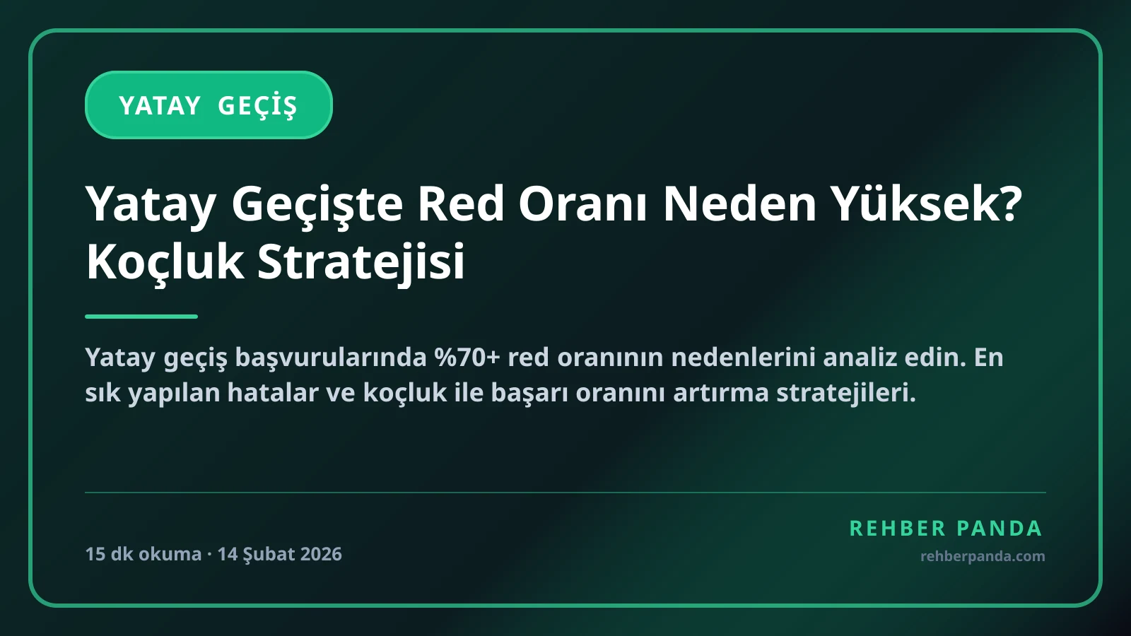 Yatay Geçişte Red Oranı Neden Yüksek? Koçluk Stratejisi