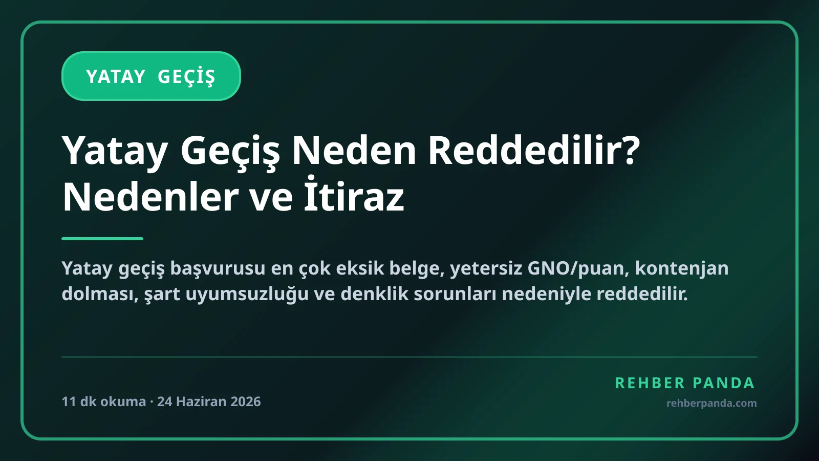 Yatay Geçiş Neden Reddedilir? Nedenler ve İtiraz
