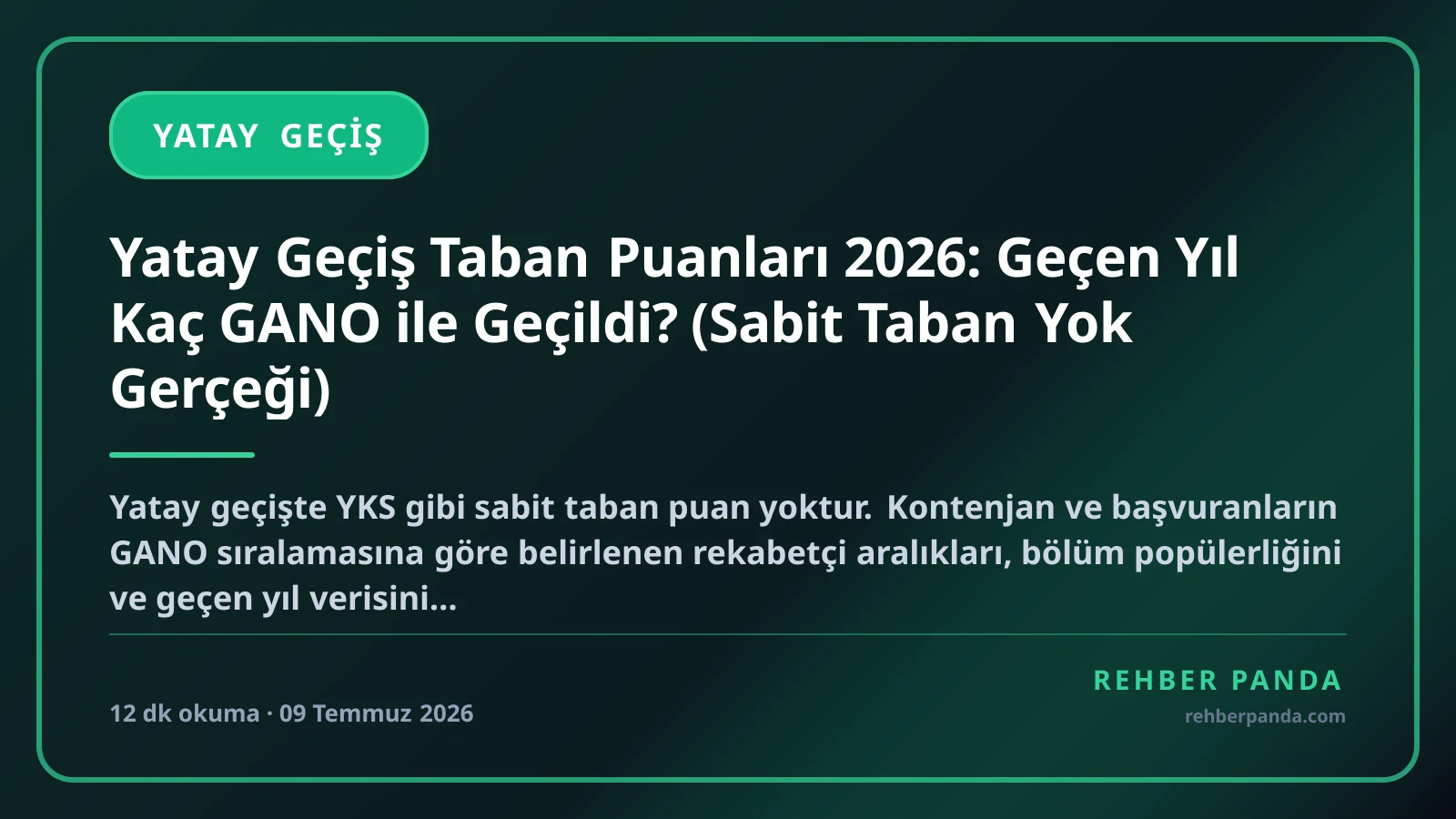 Yatay Geçiş Taban Puanları 2026: Geçen Yıl Kaç GANO ile Geçildi? (Sabit Taban Yok Gerçeği)