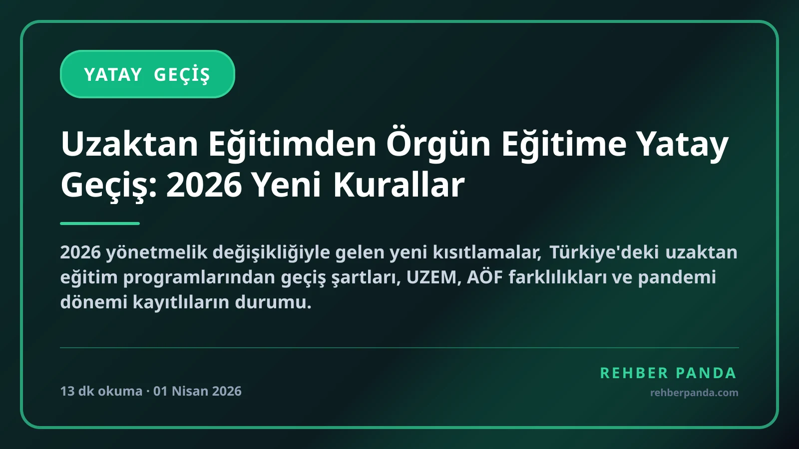 Uzaktan Eğitimden Örgün Eğitime Yatay Geçiş: 2026 Yeni Kurallar