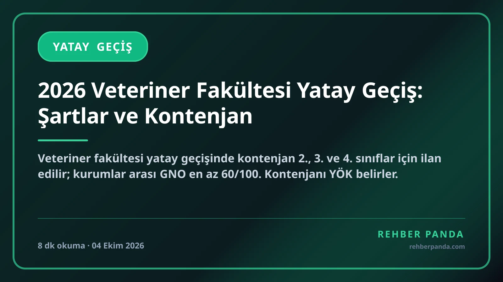2026 Veteriner Fakültesi Yatay Geçiş: Şartlar ve Kontenjan