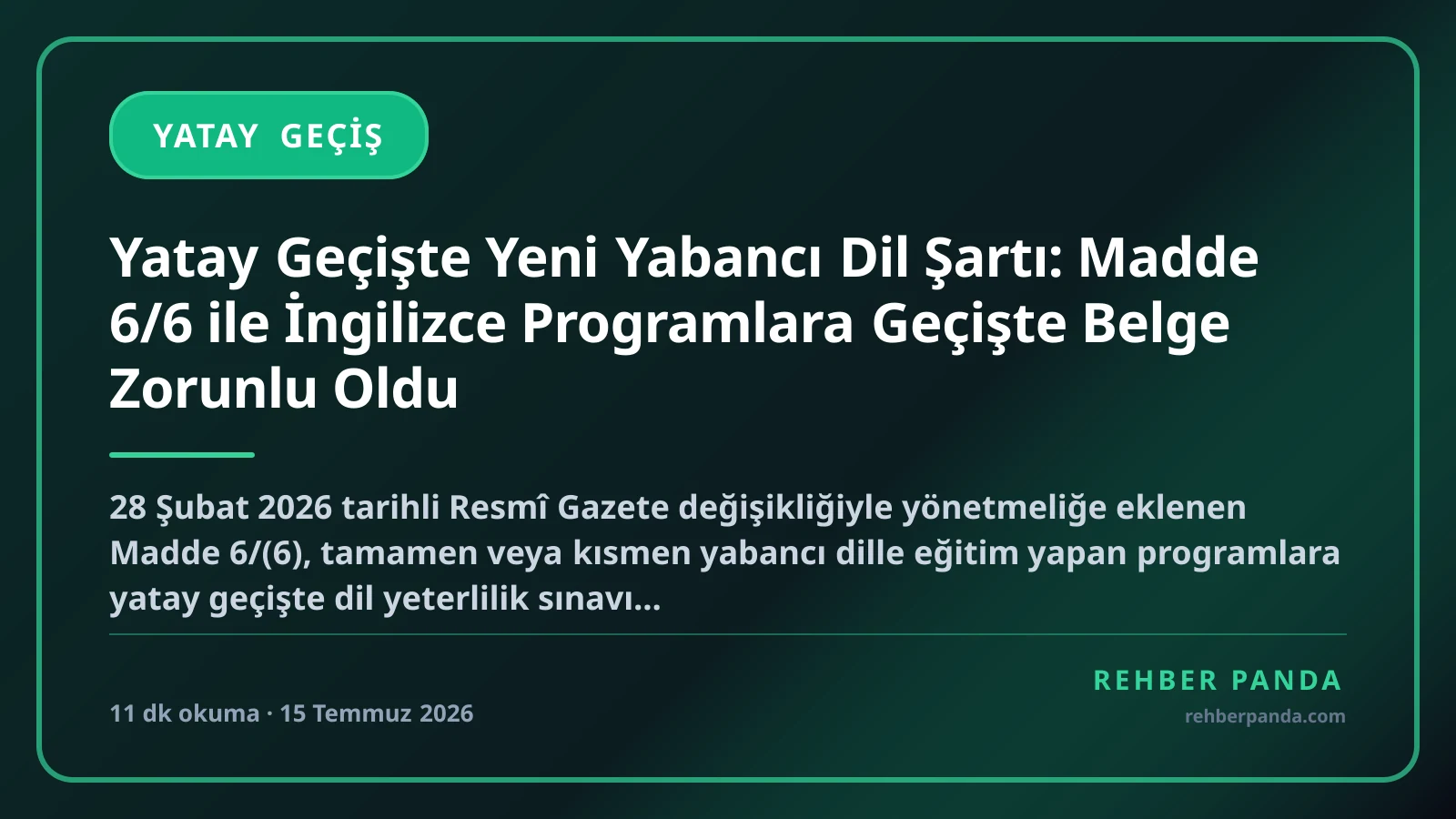 Yatay Geçişte Yeni Yabancı Dil Şartı: Madde 6/6 ile İngilizce Programlara Geçişte Belge Zorunlu Oldu