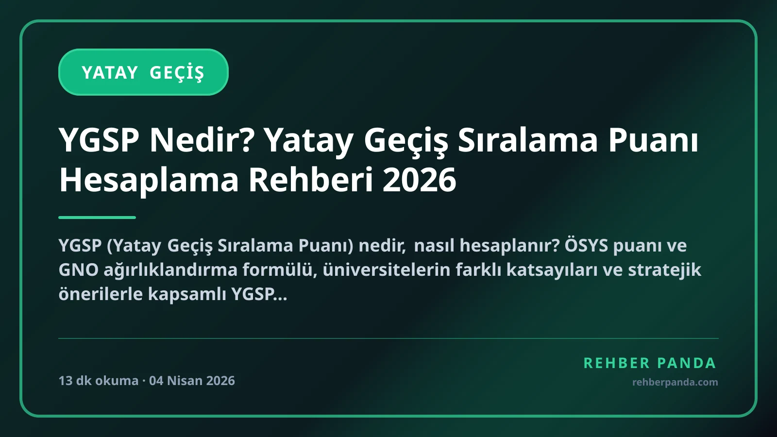 YGSP Nedir? Yatay Geçiş Sıralama Puanı Hesaplama Rehberi 2026
