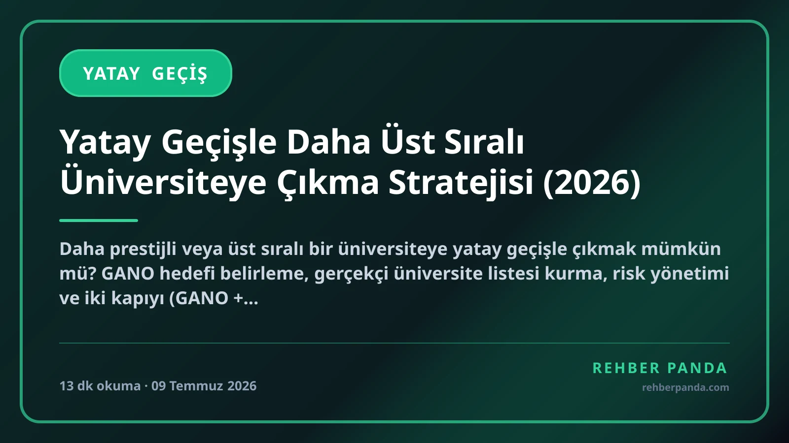 Yatay Geçişle Daha Üst Sıralı Üniversiteye Çıkma Stratejisi (2026)