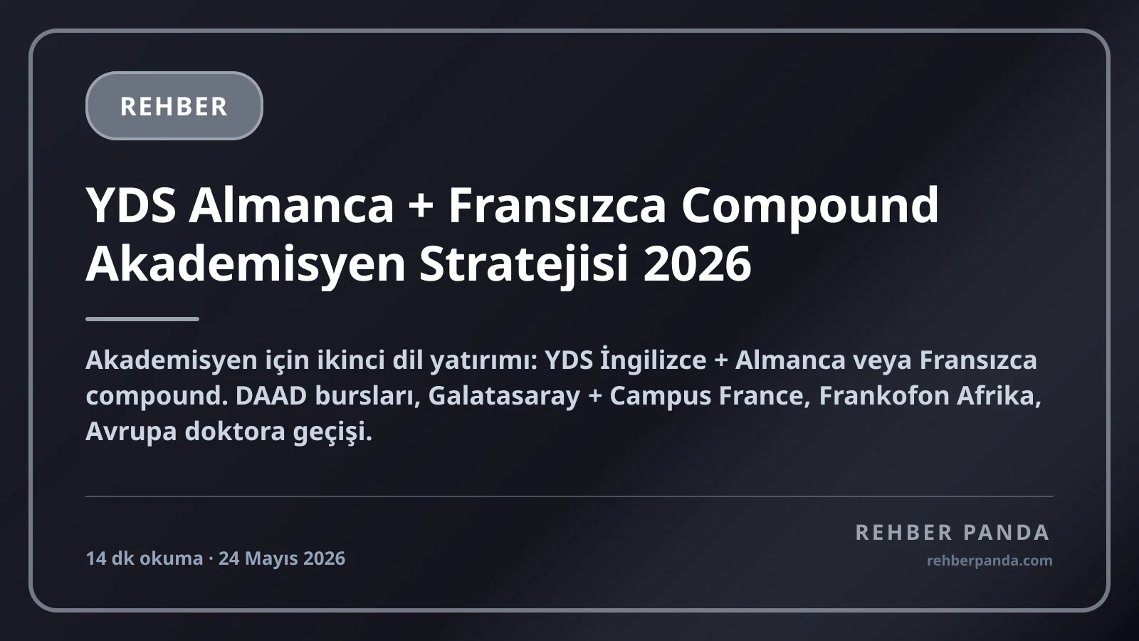 YDS Almanca + Fransızca Compound Akademisyen Stratejisi 2026