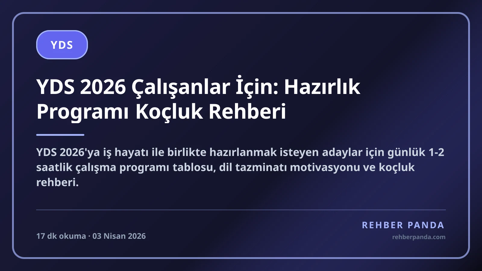 YDS 2026 Çalışanlar İçin: Hazırlık Programı Koçluk Rehberi