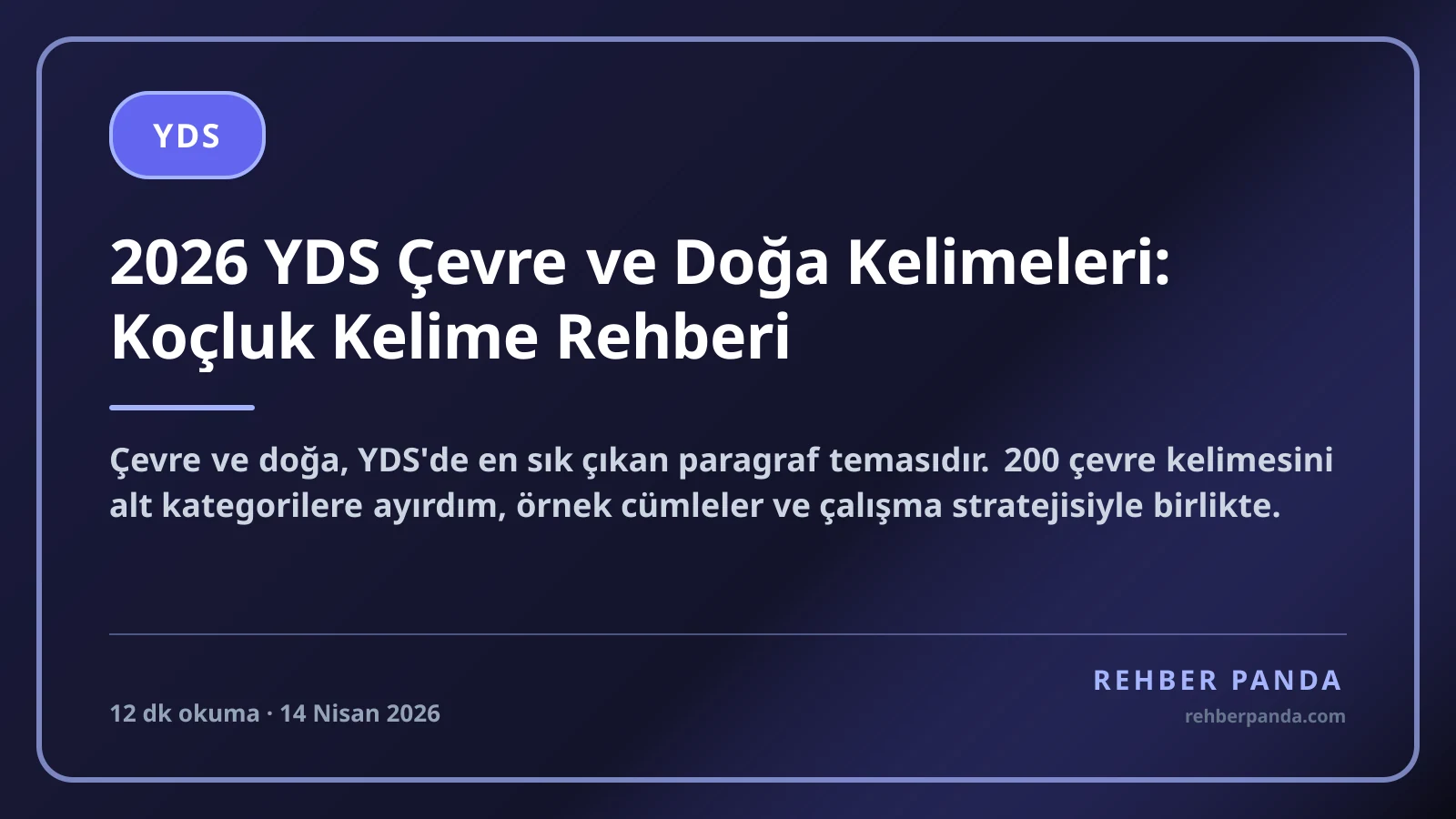 2026 YDS Çevre ve Doğa Kelimeleri: Koçluk Kelime Rehberi