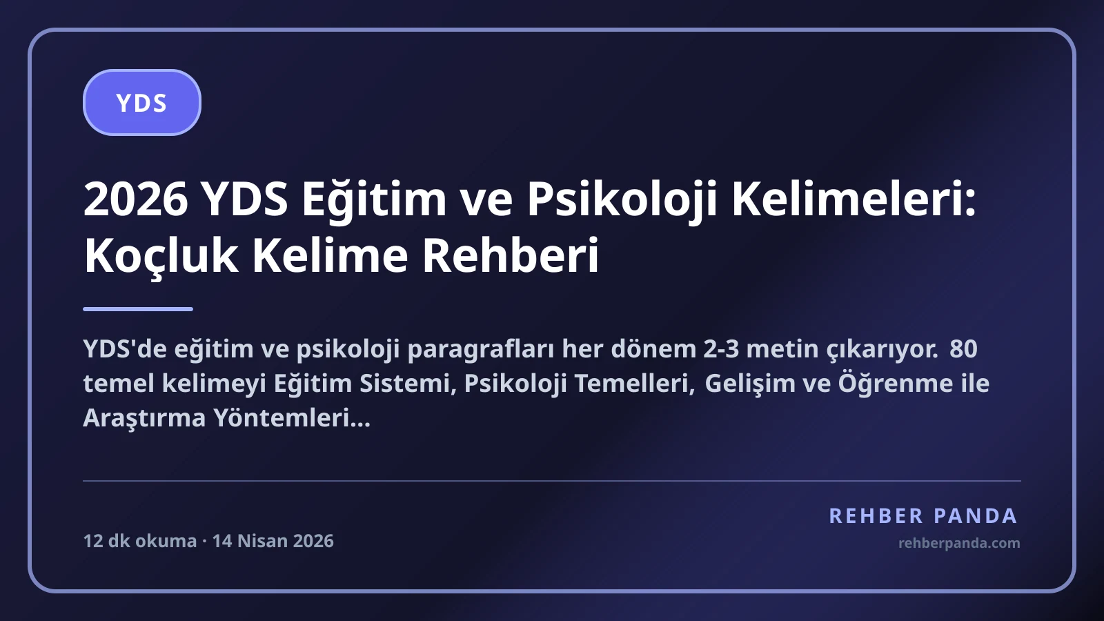 2026 YDS Eğitim ve Psikoloji Kelimeleri: Koçluk Kelime Rehberi