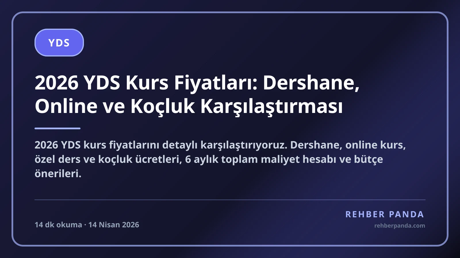 2026 YDS Kurs Fiyatları: Dershane, Online ve Koçluk Karşılaştırması