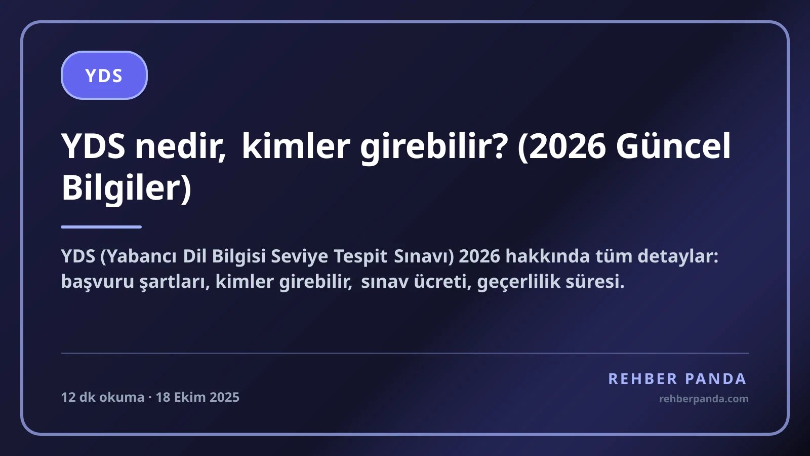 YDS nedir, kimler girebilir? (2026 Güncel Bilgiler)