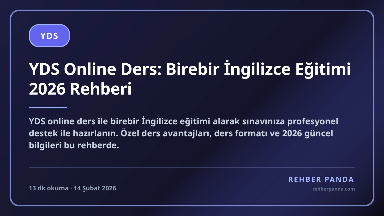 YDS Online Ders: Birebir İngilizce Eğitimi 2026 Rehberi