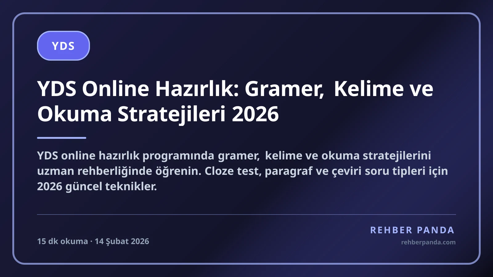 YDS Online Hazırlık: Gramer, Kelime ve Okuma Stratejileri 2026