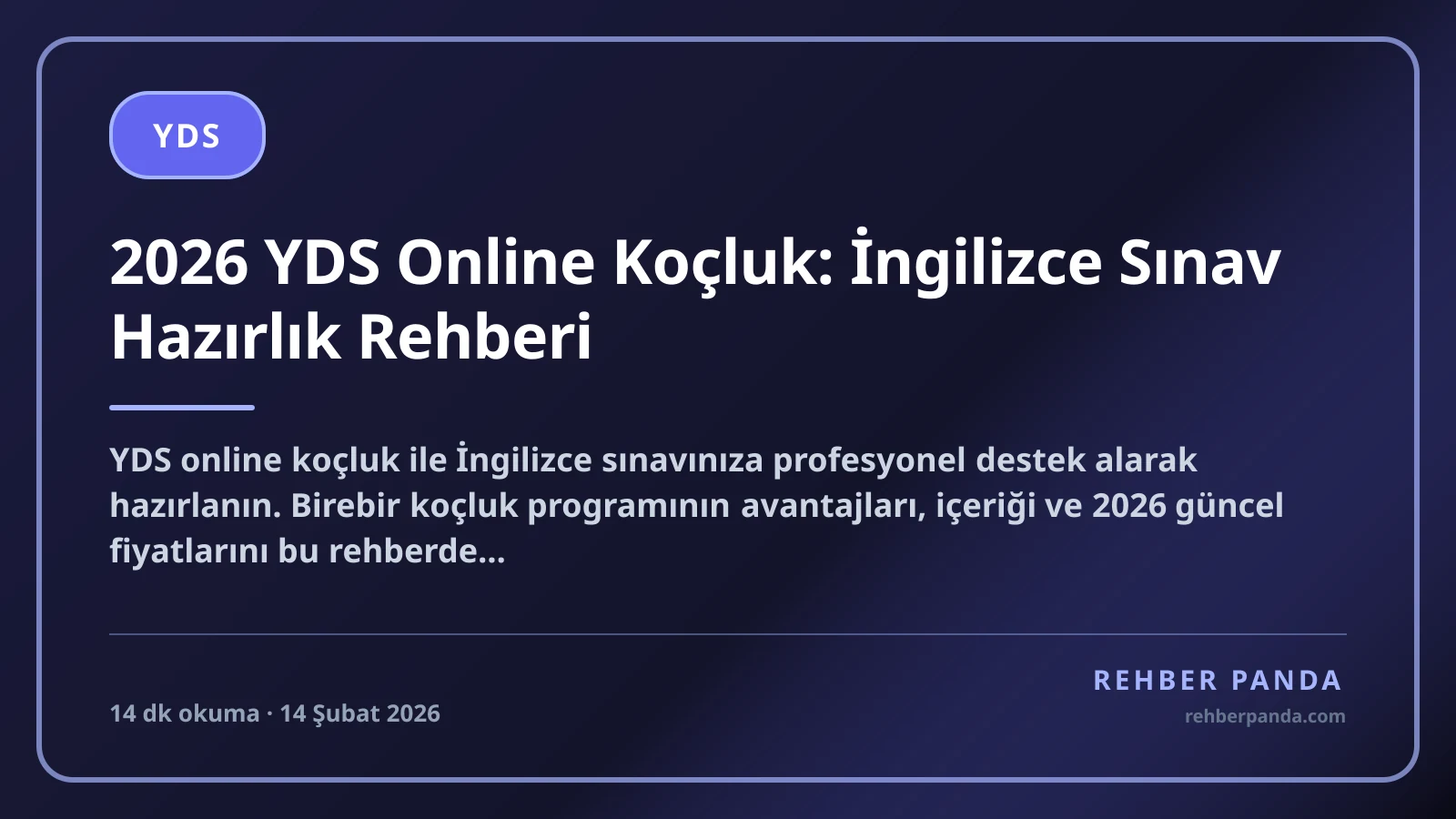 2026 YDS Online Koçluk: İngilizce Sınav Hazırlık Rehberi