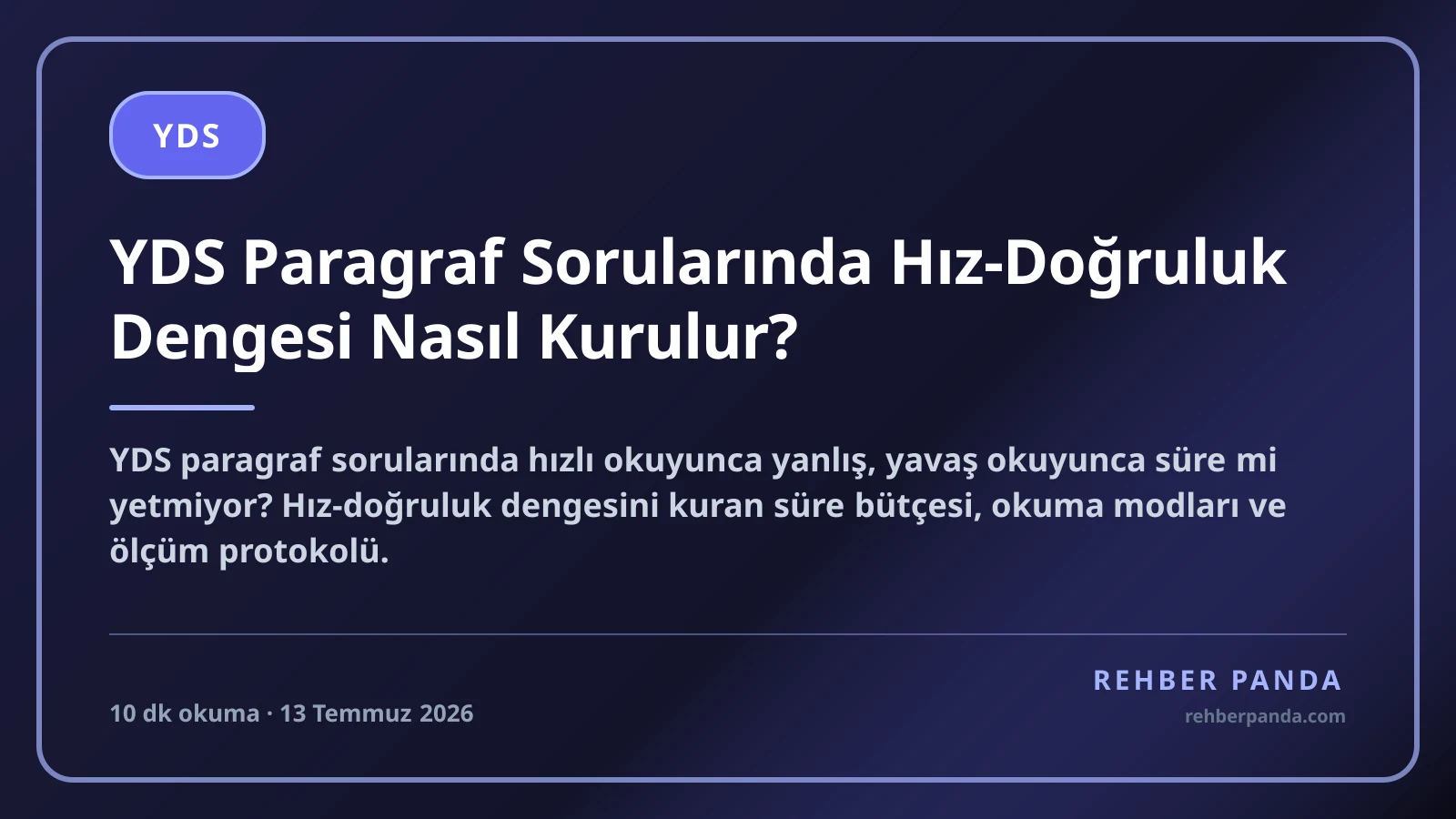 YDS Paragraf Sorularında Hız-Doğruluk Dengesi Nasıl Kurulur?
