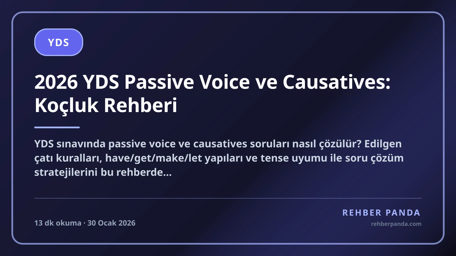 2026 YDS Passive Voice ve Causatives: Koçluk Rehberi