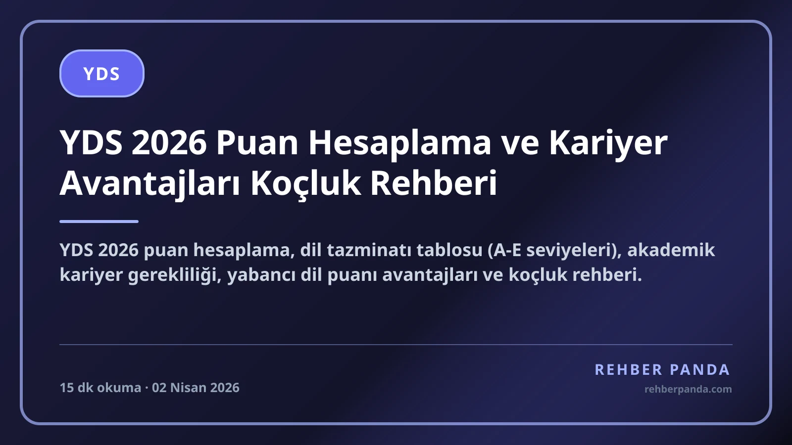YDS 2026 Puan Hesaplama ve Kariyer Avantajları Koçluk Rehberi
